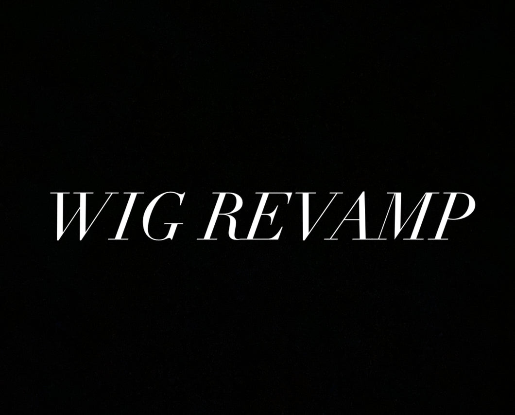 Wig Revamp